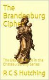 The Brandenburg Cipher (Chateau Sarony, #10) (eBook, ePUB)
