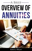 A Brief Overview of Annuities (Personal Finance, #2) (eBook, ePUB)
