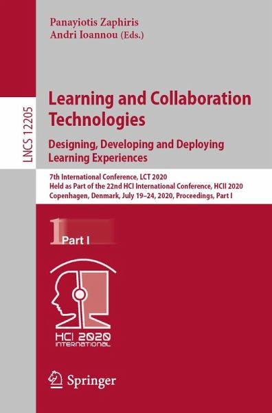 Learning and Collaboration Technologies. Designing, Developing and Deploying Learning Experiences (eBook, PDF) Learning and Collaboration Technologies. Designing, Developing and Deploying Learning Experiences (eBook, PDF)