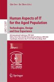 Human Aspects of IT for the Aged Population. Technologies, Design and User Experience (eBook, PDF)