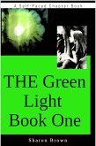 The Green Light Book One (The Green Light Trilogy, #1) (eBook, ePUB)