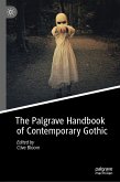 The Palgrave Handbook of Contemporary Gothic (eBook, PDF)