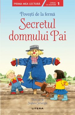 Povesti de la ferma - Secretul domnului Pai. Prima mea lectura (fixed-layout eBook, ePUB) - Cartwright, Stephen