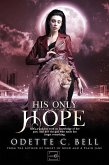 His Only Hope Book Three (eBook, ePUB)