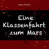 Eine Klassenfahrt zum Mars (MP3-Download)