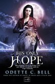 His Only Hope Book Two (eBook, ePUB)