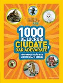 National Geographic - 1000 de lucruri ciudate dar adevarate (eBook, ePUB)