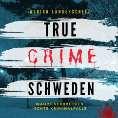 True Crime Schweden (MP3-Download) - Langenscheid, Adrian