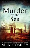 Murder by the Sea (The Carmel Cove Cozy Mystery series, #3) (eBook, ePUB)