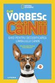 National Geographic - Cum vorbesc câinii (fixed-layout eBook, ePUB)