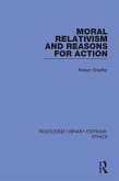 Moral Relativism and Reasons for Action (eBook, ePUB)