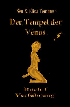 Der Tempel der Venus (eBook, ePUB) - Tommes, Sen; Tommes, Elisa