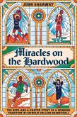 Miracles on the Hardwood (eBook, ePUB)