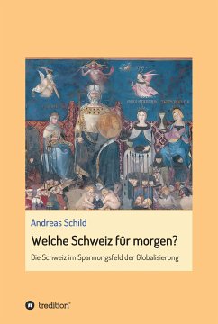 Welche Schweiz für morgen? (eBook, ePUB) - Schild, Andreas