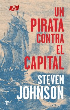 Un pirata contra el capital (eBook, ePUB) - Johnson, Steven