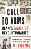Call to Arms: Iran's Marxist Revolutionaries (eBook, ePUB)
