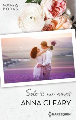 Solo si me amas (eBook, ePUB) - Cleary, Anna