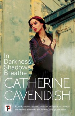 In Darkness, Shadows Breathe (eBook, ePUB) - Cavendish, Catherine
