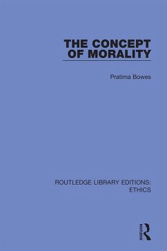 The Concept of Morality (eBook, PDF) - Bowes, Pratima