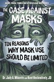 The Case Against Masks (eBook, ePUB)