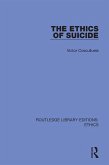 The Ethics of Suicide (eBook, ePUB)
