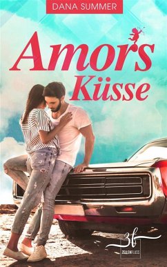 Amors Küsse (eBook, ePUB) - Summer, Dana
