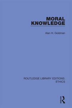 Moral Knowledge (eBook, PDF) - Goldman, Alan H.