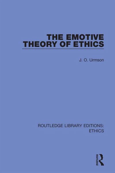 The Emotive Theory of Ethics (eBook, ePUB) The Emotive Theory of Ethics (eBook, ePUB)