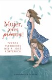 Mujer, eres promesa (eBook, ePUB)