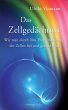 Das Zellgedächtnis: Wie man durch... - Bild 1