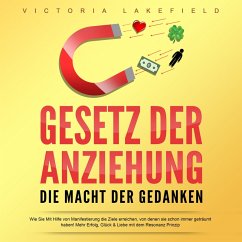 Gesetz der Anziehung - Die Macht der Gedanken (MP3-Download) - Lakefield, Victoria