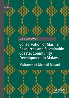 Conservation of Marine Resources and Sustainable Coastal Community Development in Malaysia - Masud, Muhammad Mehedi