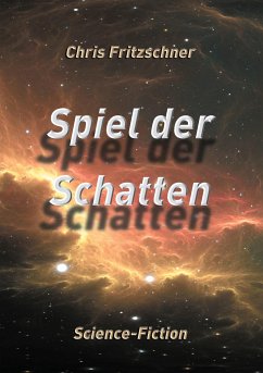 Spiel der Schatten - Fritzschner, Chris