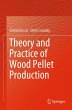 Theory and Practice of Wood Pellet... - Bild 1