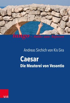 Caesar, Die Meuterei von Vesontio - von Kis-Sira, Andreas Sirchich