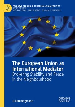 The European Union as International Mediator - Bergmann, Julian