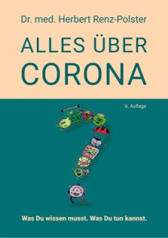 Alles über Corona - Renz-Polster, Dr. Herbert