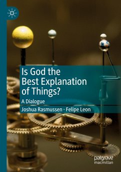 Is God the Best Explanation of Things? - Rasmussen, Joshua;Leon, Felipe