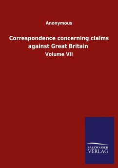Correspondence concerning claims against Great Britain - Anonymous