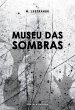Museu das sombras (eBook, ePUB) - Bild 1