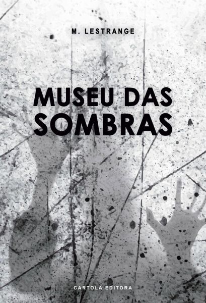 Museu das sombras (eBook, ePUB)