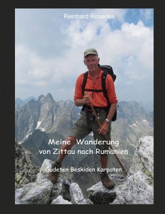 Meine Wanderung von Zittau nach Rumänien (eBook, ePUB)