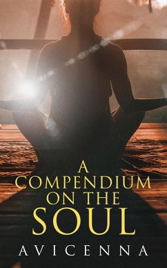 A Compendium on the Soul (eBook, ePUB) - Avicenna