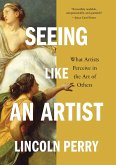 Seeing Like an Artist (eBook, ePUB)