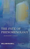 The Fate of Phenomenology (eBook, ePUB)