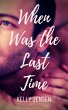 When Was the Last Time (eBook, ePUB) - Bild 1