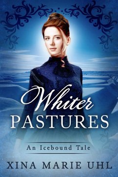 Cover Whiter Pastures (Icebound Tales) (eBook, ePUB)