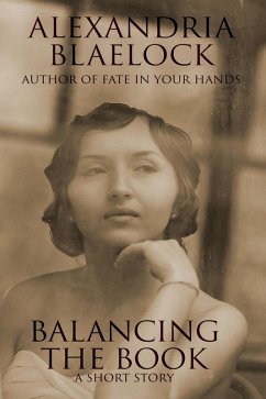 Balancing the Book: A Short Story (eBook, ePUB) - Blaelock, Alexandria