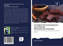 La mejora de los procesos en una empresa fabricante de chocolate - Gewehr, José R.