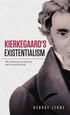 Kierkegaard's Existentialism - Leone, George